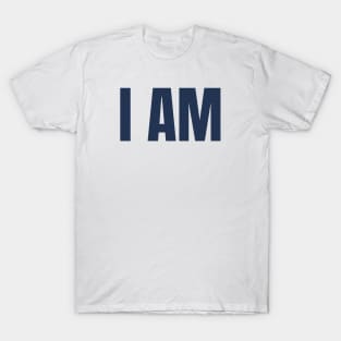 I AM T-Shirt